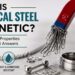 Is Surgical Steel Magnetic facts and metal guide